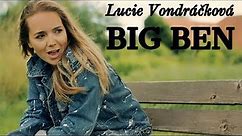 Lucie Vondráčková - Big Ben (Ukázka z videoklipu 2021)