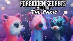 Beanie Boo Series- “Forbidden Secrets” Episode 1: “The Party”