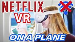 How to watch VR Netflix OFFLINE on a plane! No internet needed on Oculus Quest 2!
