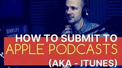 How to put your Podcast in iTunes / Apple Podcasts