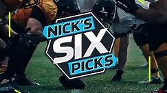 Nick’s Six Picks - Week 7