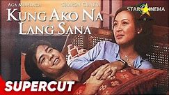 Kung Ako Na Lang Sana | Sharon Cuneta, Aga Muhlach | Supercut