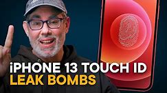 iPhone 13 Leaks — Touch ID Returns?!