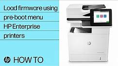 Load firmware using the Pre-Boot menu when recovering a printer | HP LaserJet Enterprise| HP Support