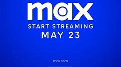 Introducing Max | Streaming May 23