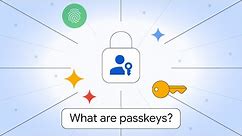 Understand passkeys in 4 minutes