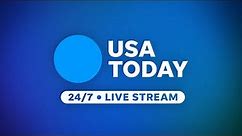 USA TODAY 24/7 Live Stream