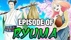 MONSTERS Anime: The Story of Ryuma!!