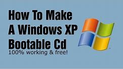 How to make a Windows XP Bootable Disk