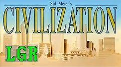 LGR - Sid Meier's Civilization - DOS PC Game Review