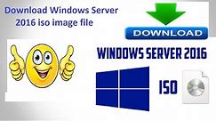 How to Download Windows server 2016 iso image file