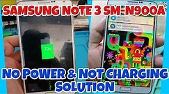 SAMSUNG NOTE 3 SM-N900A NOT CHARGING AND NO POWER SOLUTION