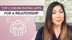 Top 3 Online Dating Apps for a Relationship