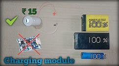 Homemade charging module | Rechargeable battery charger