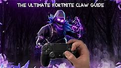 How to Play Claw in Fortnite: The Ultimate Guide