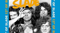 Slade - 12" Of Slade
