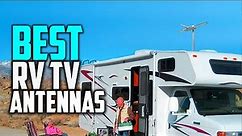 Top 5 Best RV TV Antennas [Review in 2022] - With Mount & Signal Finder