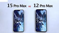iphone15ProMax vs 12proMax速度性能测试
