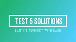 Lantite Numeracy Test 5 Video Solutions