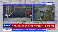 Former FBI agent on car explosion at US-Canada border | NewsNation Now