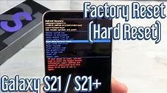 Galaxy S21 / S21+ : How to Factory Reset (Hard Reset) Back to Orginal Factory Default