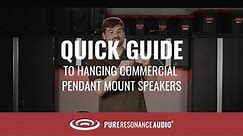Quick Guide To Hanging Commercial Pendant Mount Speakers