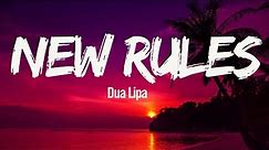 Dua Lipa - New Rules ( Lyrics)