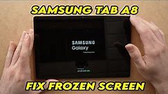 Samsung Galaxy Tab A8 : How to Fix Frozen Screen
