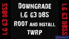 LG G3 D855 -Easiest Way on How to Root and install TWRP/DOWNGRADE Tutorial