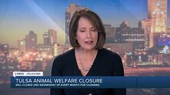Tulsa Animal Welfare closure for cleaning/training