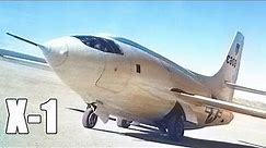 This Plane Was Designed like a Giant Bullet to Break Sound Barrier : X-1 Bell History