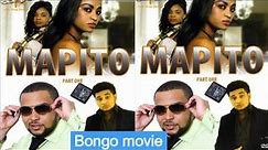 MAPITO Part 1_ latest swahiliwood Bongo movie
