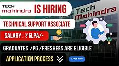 🔥tech Mahindra is hiring Technical Support Associate | Salary 6LPA | Freshers Are Eligible | 2024