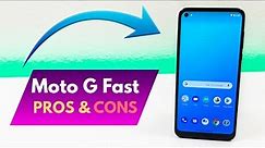 Moto G Fast - Pros and Cons! (New for 2020)