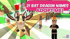 21 Bat Dragon Name Suggestions || Adopt Me!