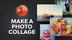 How to Make a Photo Collage in PowerPoint Presentations
