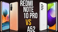 Redmi Note 10 Pro vs A52 (Comparativo)