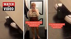 Woman’s horror at discovering she's being filmed in changing room