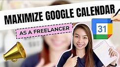How to Maximize Google Calendar as a Freelancer | Schedule with ME [CC English Subtitle]