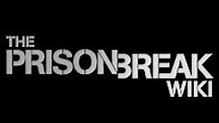 Prison Break Wiki