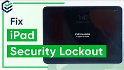 [2022] iPad Security Lockoout/iPad Unavailable, How to Unlock iPad without Password - 4 Ways
