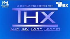 THX Logo Spoofs (Logos that Stole Footage from THX)