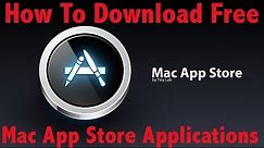 How To Download Mac App Store Applications For Free!
