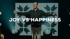 Joy vs Happiness