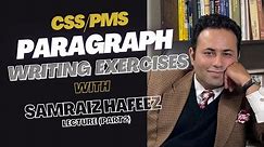 Crafting Strong Paragraphs for CSS Exam: Theory & Practice with Samraiz Hafeez (Part 2)