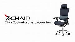 X-Chair | X4 + X-Tech Adjustment Instructions