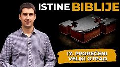 17. PROREČENI VELIKI OTPAD (Istine Biblije) - Nemanja Boričić