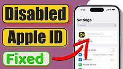 How to Access Disabled Apple ID or iCloud on iPhone? Fix Apple ID Can’t Access or iCloud ID Disabled