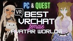 Best VRChat Avatar Worlds (PC & Quest) | Females Part 2