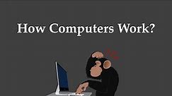 How Computers Work - explained in 10 minutes